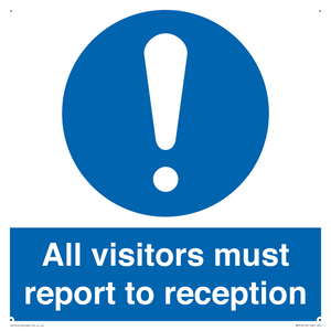 all visitors must report to reception